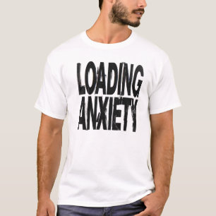 T-shirt ANXIÉTÉ DE CHARGEMENT Typographie brutaliste Gli