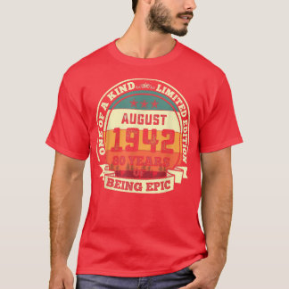 T-shirt Août 1942 80e Anniversaire Cadeau 80 ans d'être E