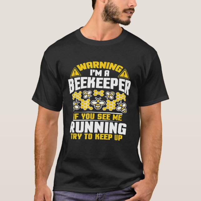 T-shirt Apiculture Si Vous Me Voyez Courir Apiariste apicu (Devant)