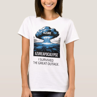 T-shirt Apocalypse Azure – J'ai Survécu à la Grande Panne
