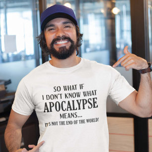 T-shirt Apocalypse Signification