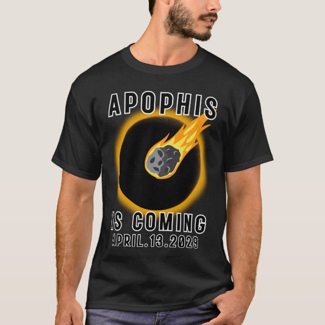 T-shirt Apophis Asteroid 99942 AVRIL.13.2029 (Devant)