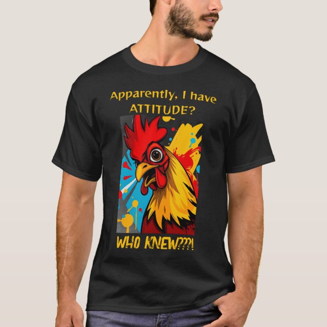 T-shirt Apparemment, J'Ai Une Attitude Qui Connaissait Le  (Devant)