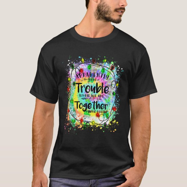 T-shirt Apparemment nous avons du mal quand nous sommes en (Devant)