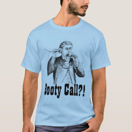 T-shirt "Appel de butin ? ! Le "T-shirt des hommes