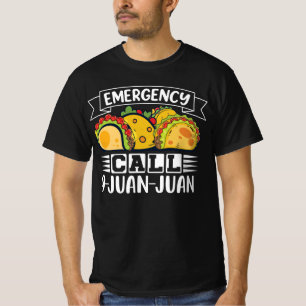 T-shirt Appel d'urgence Taco 9 Juan Juan Tacos Lover