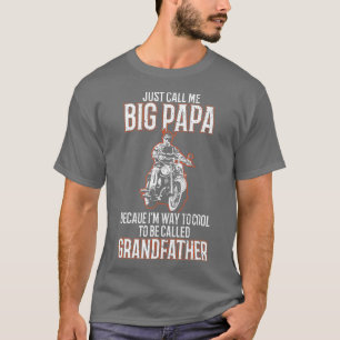 T-shirt Appelez-Moi Big Papa Old Man Funny Motorcycle Quo