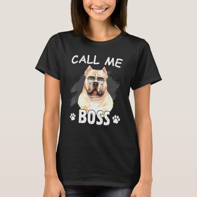 T-shirt Appelez-moi Boss American Bully Chien race (Devant)