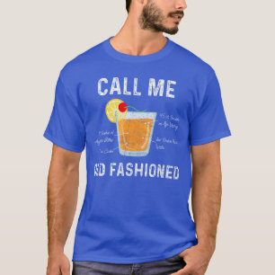 T-shirt Appelez-Moi Cocktail Old Fashioned Boisson Mi drôl