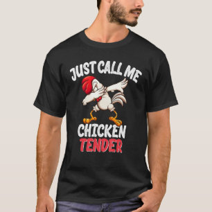 T-shirt Appelez-Moi Simplement Poulet Tendre Dabant Poulet