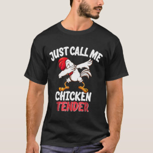 T-shirt Appelez-Moi Simplement Poulet Tendre Dabbing Poule