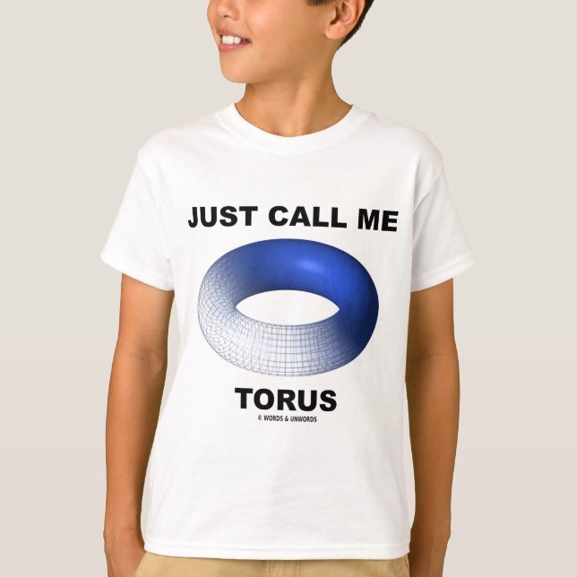 T-shirt Appelez-moi simplement Torus (Topologie Torus Bleu (Devant)
