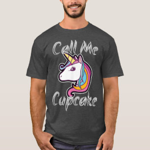 T-shirt Appelle-moi Cupcake Licorne Poney Arc-en-ciel Cad