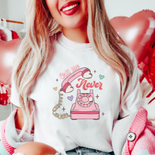 T-shirt Appelle-moi Jamais, Retro Super Funny Valentine