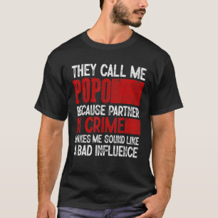 T-shirt Appelle-moi Popo Partenaire Crime Mauvaise Influen