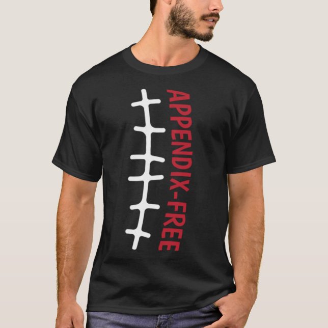 T-shirt Appendectomie Scar drôle Appendice Retrait Récupér (Devant)