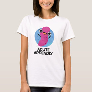 T-shirt Appendice Aigu Funky Body Parts Pun