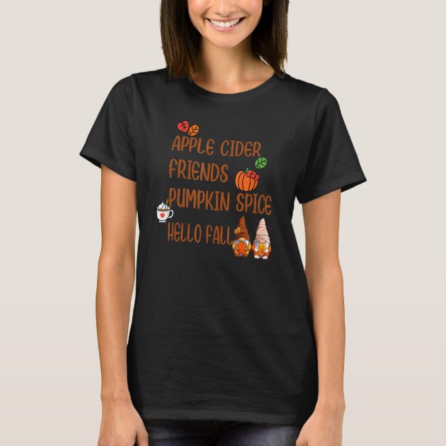 T-shirt Apple Cider Friends Pumpkin Spice Hello Fall Autum (Devant)