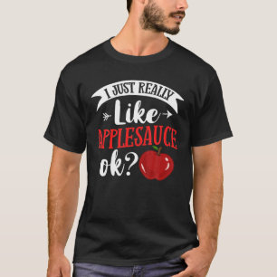 T-shirt Applesauce Pomme Sauce Cake Recette Dessert non su