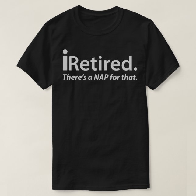 T-shirt Application à la retraite (Design devant)