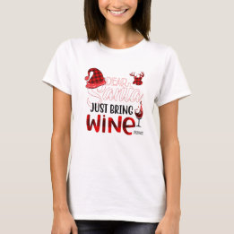 T-shirt Apportez juste du vin