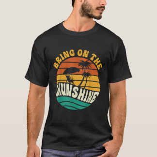 T-shirt Apportez Le Soleil Été Vibes Plage Vacances