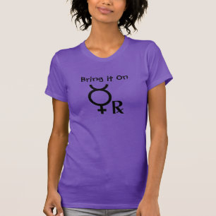 T-shirt Apportez-le sur Mercury rétrograde !