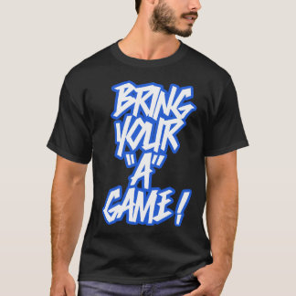 T-shirt Apportez votre chemise de jeu de "A"