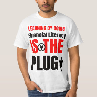 T-shirt Apprendre en faisant La littératie financière est 