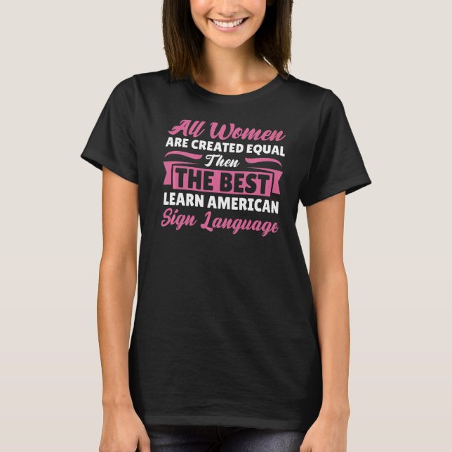 T-shirt Apprendre Langue des Signes Américaine Asl Pride (Devant)