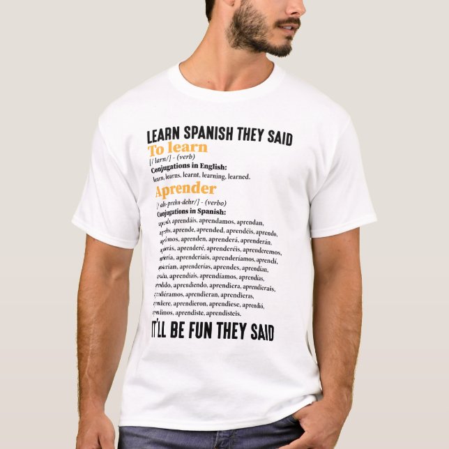 T-shirt Apprenez l'espagnol Ce sera amusant Ils disent drô (Devant)