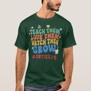 T-shirt Apprenez-Leur À Les Aimer À Les Regarder À Grandir