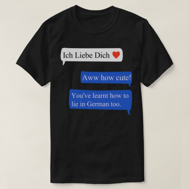 T-shirt Apprentissage De Langues Drôle Ich Liebe Dich (Design devant)