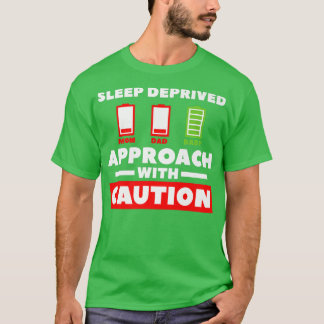 T-shirt Approche Du Sommeil Privé Avec Prudence Révélation