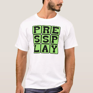 T-shirt Appuyez sur Lecture, Commencez le Spectacle