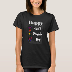 T-shirt Apr 25th World Penguin Day T Fun Idea Premium