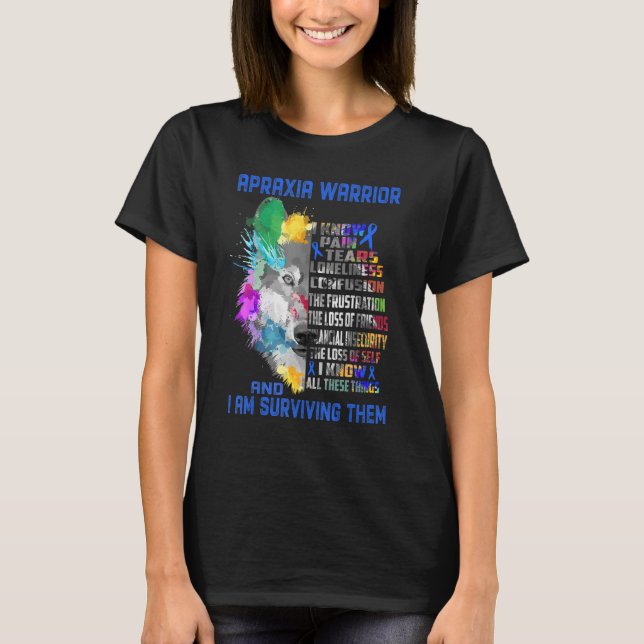 T-shirt Apraxia Je Connais Toutes Ces Choses Et Je Survis (Devant)