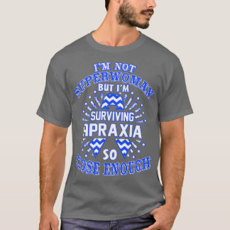 T-shirt Apraxia Sensibilisation Je Ne Suis Pas Superfemme 