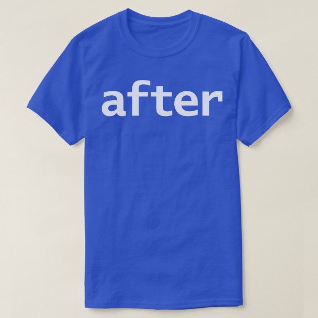 T-shirt Après la typographie minimale Texte blanc (Design devant)