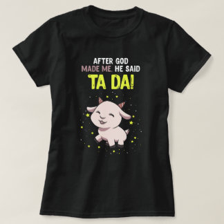 T-shirt Après que les dieux me font chèvre