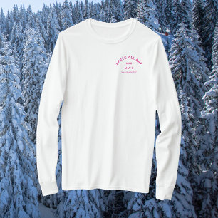 T-shirt Après toute la journée Hot rose Bachelorette Ski C