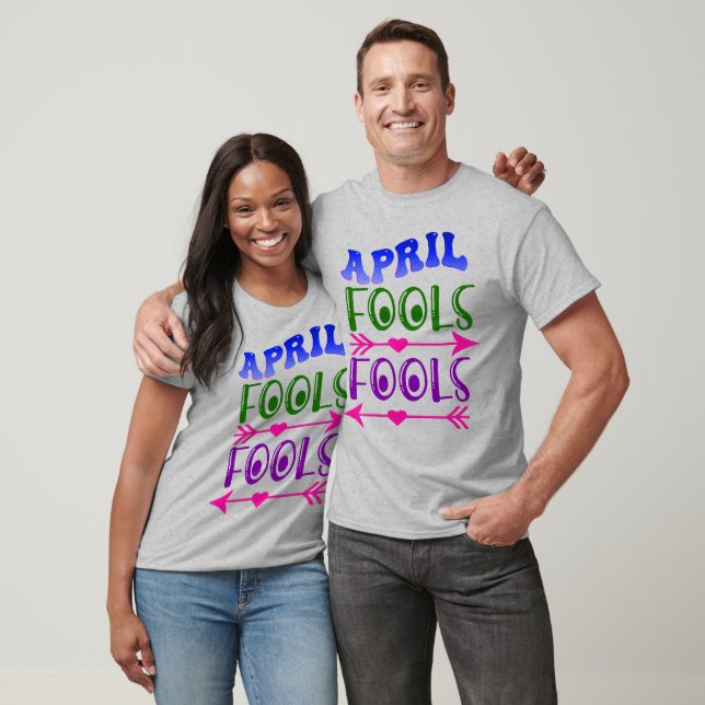 T-shirt April Fool's Day Fools Unisex (Unisexe)