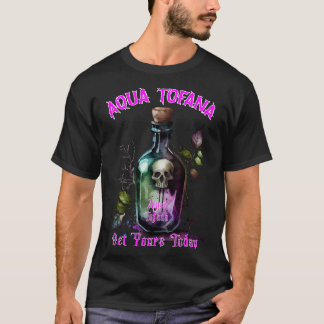 T-shirt Aqua Tofana Elixir enchantée