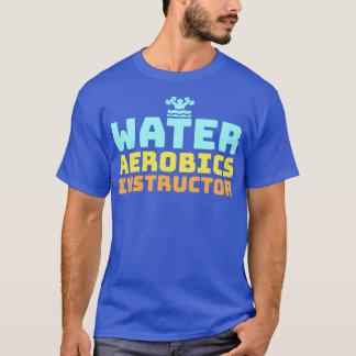T-shirt aquagym instructeur d'aquagym aérobic texte sayi