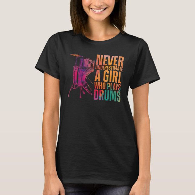 T-shirt Aquarelle du tambour ne sous-estime jamais une (Devant)