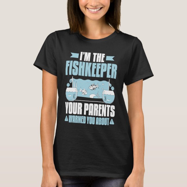 T-shirt Aquaristics Warned Fishkeeper Aquarium Aquarist (Devant)