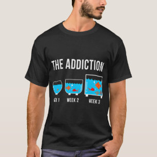 T-shirt Aquarium drôle de dépendance de l'aquariophile Aqu