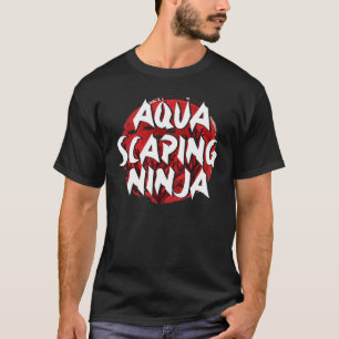 T-shirt Aquascapage Ninja Aquarium Poisson Pêche de réserv