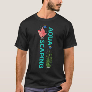 T-shirt Aquascaping   Aquariophilie Aquariophile Aquarium 