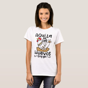 T-shirt Aqui La De los Huevos Soy Yo, dessiné à la main